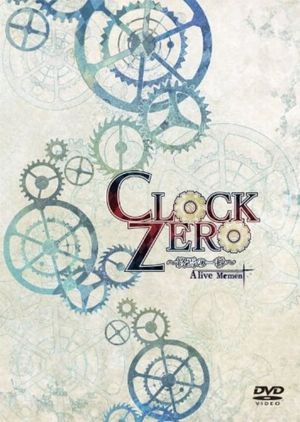 Clock Zero ~Shuuen no Ichibyou~ A live Moment's poster