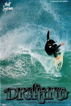 Drifting: Rob Machado Chronicles's poster