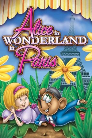 Alice of Wonderland in Paris's poster