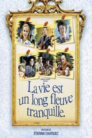 Life Is a Long Quiet River's poster