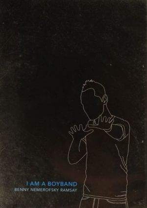 I Am a Boyband's poster