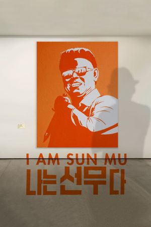 I Am Sun Mu's poster