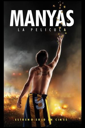 Manyas, La Película's poster