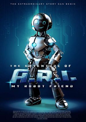 The Adventure of A.R.I.: My Robot Friend's poster