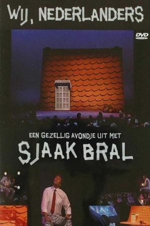 Sjaak Bral: Wij, Nederlanders's poster