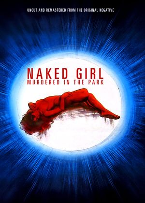Naked Girl Murdered in the Park's poster