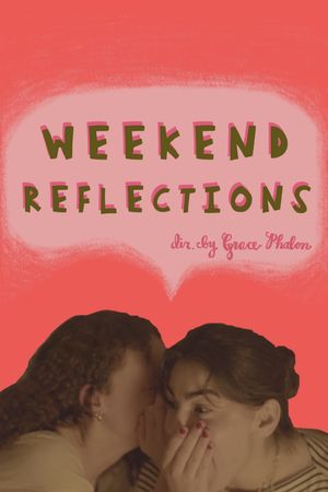 Weekend Reflections's poster