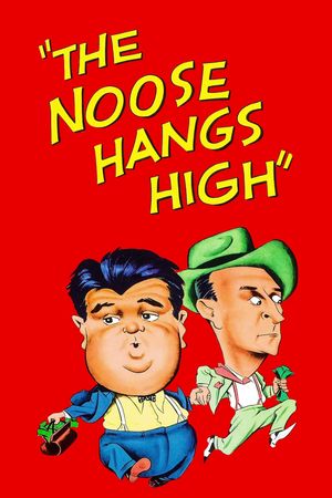 The Noose Hangs High's poster image