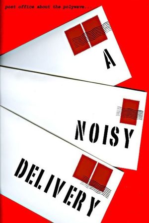 A Noisy Delivery's poster