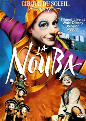 Cirque du Soleil: La Nouba's poster