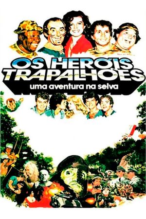 Os Heróis Trapalhões: Uma Aventura na Selva's poster