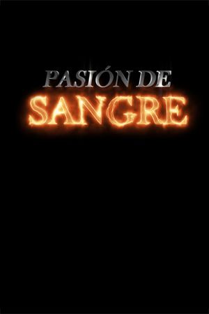 Pasión de sangre's poster image