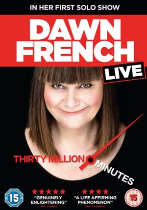 Dawn French Live: 30 Million Minutes's poster