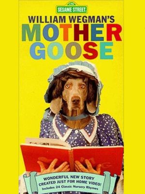 William Wegman's Mother Goose's poster image