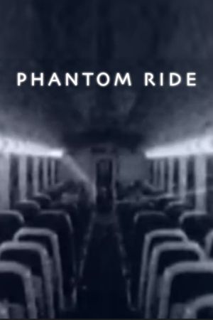 Phantom Ride's poster