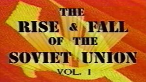 Soviet Union: The Rise and Fall - Part 1's poster