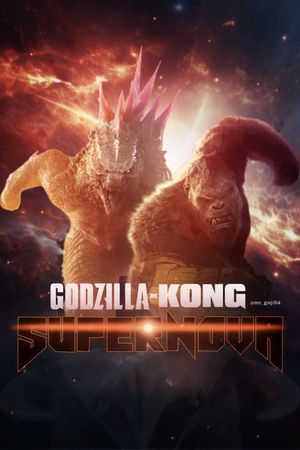 Godzilla x Kong: Supernova's poster