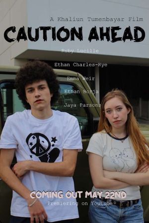 Caution Ahead's poster