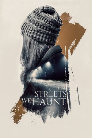 These Streets We Haunt's poster image