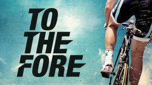 To the Fore's poster