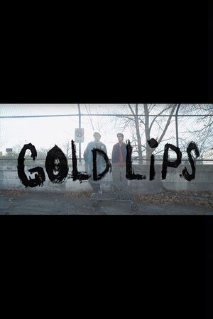 GOLD LIPS's poster image