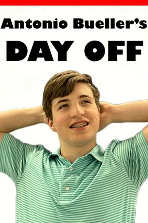 Antonio Bueller’s Day Off's poster