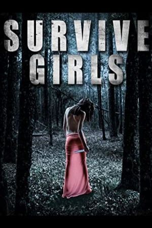 Survive Girls's poster
