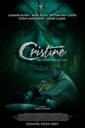 Cristine: Tidak Seperti Yang Kamu Lihat's poster