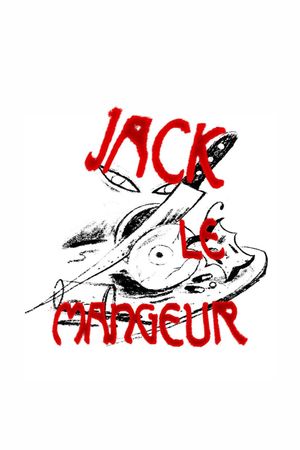 JACK LE MANGEUR's poster