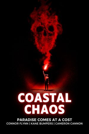 Coastal Chaos's poster