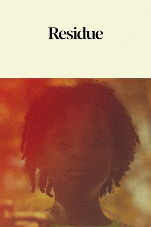 Residue's poster