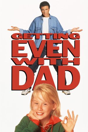 Getting Even with Dad's poster