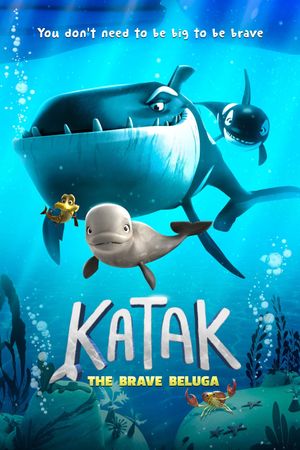 Katak: The Brave Beluga's poster