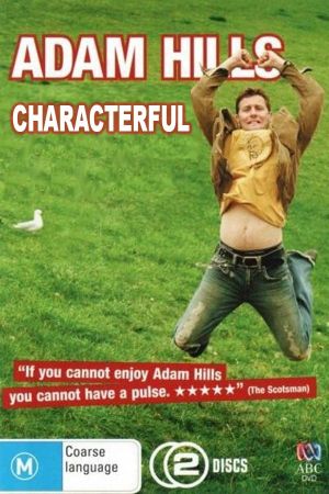 Adam Hills: Characterful's poster