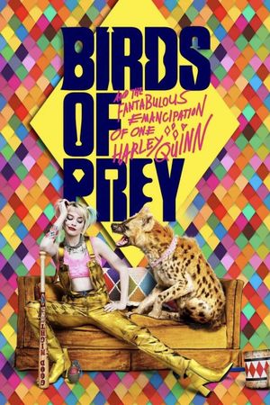 Birds of Prey and the Fantabulous Emancipation of One Harley Quinn's poster