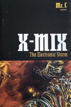 X-Mix: The Electronic Storm's poster