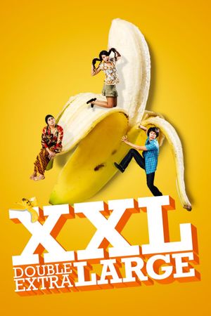 XXL: Double Extra Large's poster