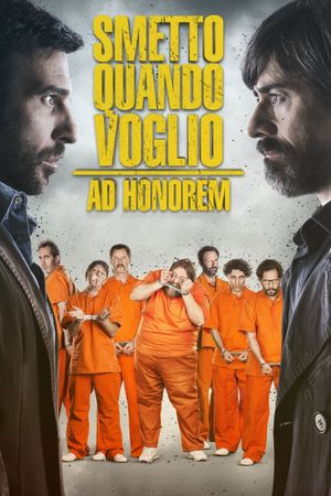 I Can Quit Whenever I Want: Ad Honorem's poster