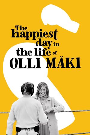 The Happiest Day in the Life of Olli Maki's poster