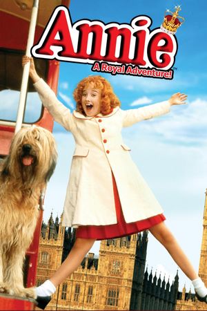 Annie: A Royal Adventure's poster