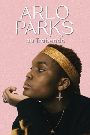 Arlo Parks en Concert au Trabendo's poster image