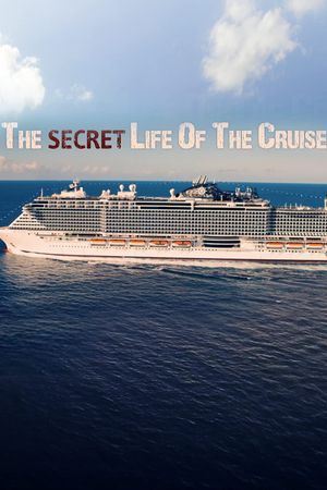 The Secret Life of the Cruise's poster
