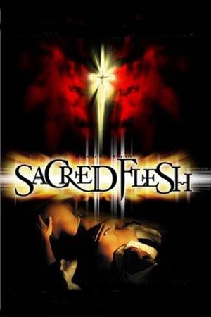 Sacred Flesh's poster