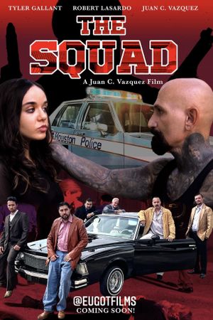 The Squad: Rise of the Chicano Squad's poster