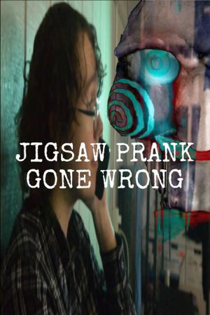 Jigsaw Prank Gone Wrong's poster