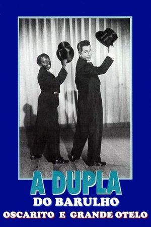 A Dupla do Barulho's poster