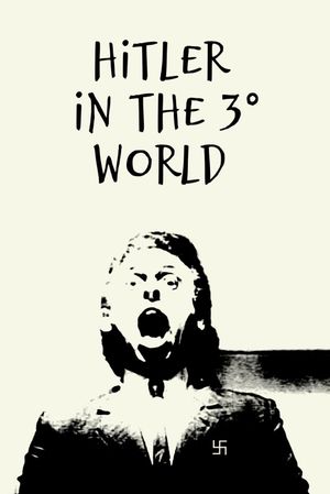 Hitler IIIº Mundo's poster