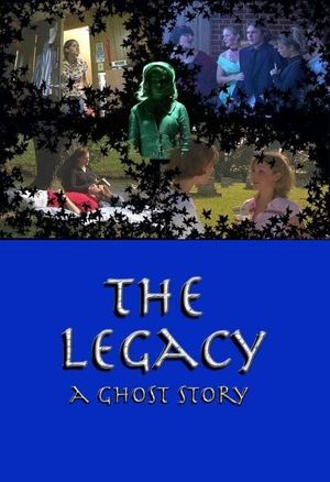 The Legacy: A Ghost Story's poster image