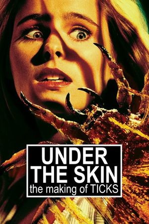 Under the Skin: The Making of 'Ticks''s poster