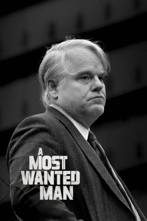 The Making of A Most Wanted Man's poster